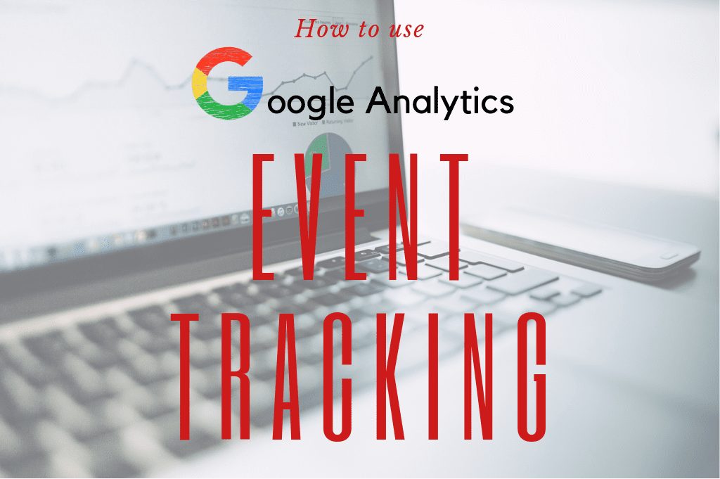 How to use Google Analytics Event Tracking